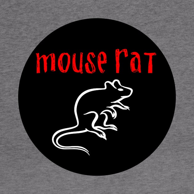 MOUSE RAT - THE BAND IS BACK IN TOWN by shirtcaddy